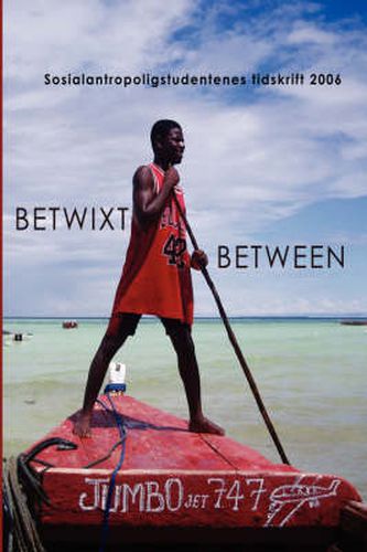 Cover image for Betwixt and Between 2006