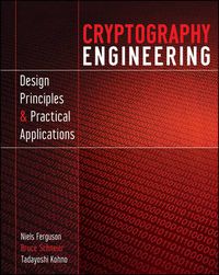 Cover image for Cryptography Engineering: Design Principles and Practical Applications