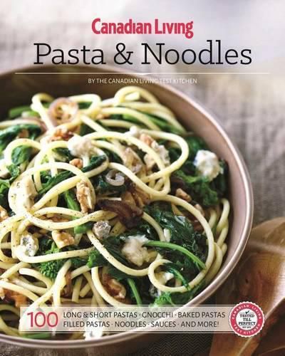 Cover image for Canadian Living: Pasta & Noodles