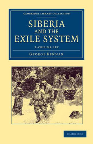 Cover image for Siberia and the Exile System 2 Volume Set