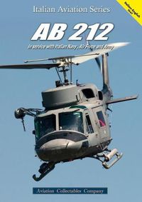 Cover image for AB 212: In Service with Italian Navy, Air Force and Army