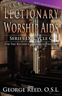 Cover image for Lectionary Worship AIDS: Lent/Easter Edition: Cycle C