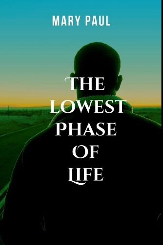 Cover image for The Lowest Phase of Life