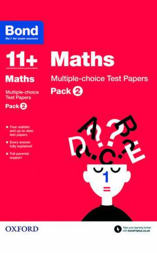 Cover image for Bond 11+: Maths: Multiple-choice Test Papers: Pack 2