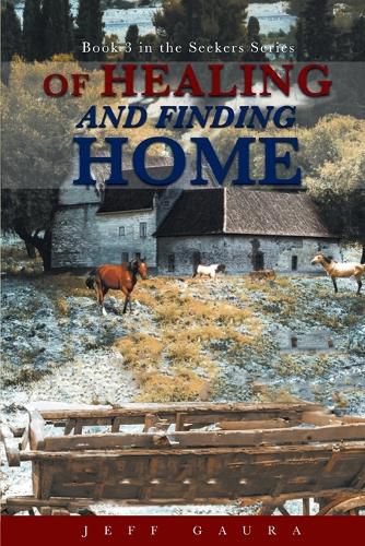 Cover image for Of Healing and Finding Home