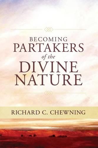 Cover image for Becoming  ...partakers of the divine nature...