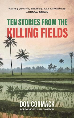 Cover image for TEN STORIES FROM THE KILLING FIELDS