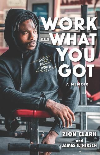 Cover image for Work with What You Got: A Memoir