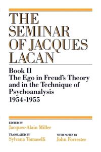 Cover image for The Ego in Freud's Theory and in the Technique of Psychoanalysis, 1954-1955