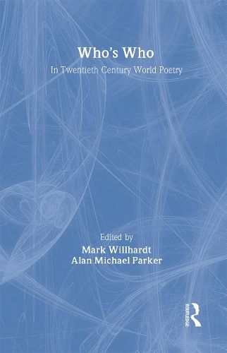 Cover image for Who's Who in Twentieth Century World Poetry