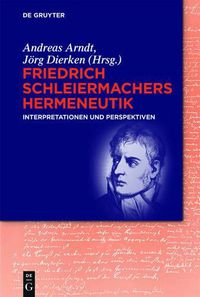 Cover image for Friedrich Schleiermachers Hermeneutik