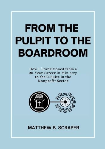 Cover image for From the Pulpit to the Boardroom