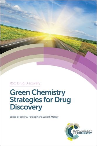 Green Chemistry Strategies for Drug Discovery