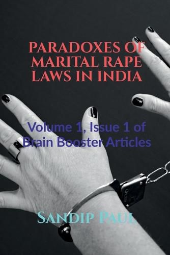 Cover image for Paradoxes of Marital Rape Laws in India