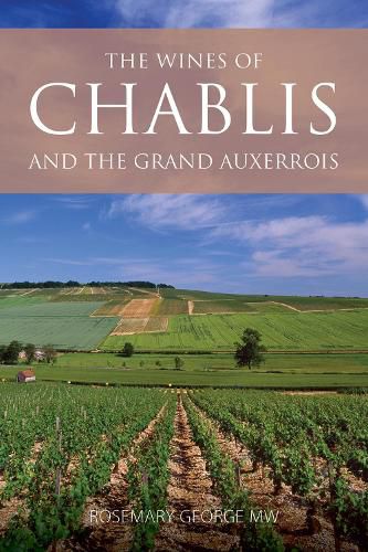 Cover image for The Wines of Chablis and the Grand Auxerrois