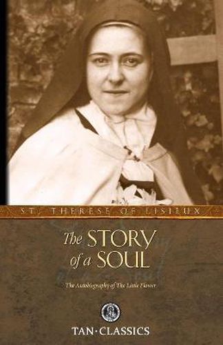 The Story of a Soul: The Autobiography of a Soul