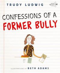Cover image for Confessions of a Former Bully