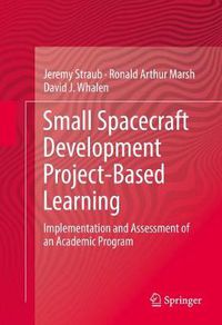 Cover image for Small Spacecraft Development Project-Based Learning: Implementation and Assessment of an Academic Program