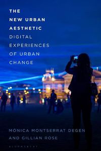 Cover image for The New Urban Aesthetic: Digital Experiences of Urban Change
