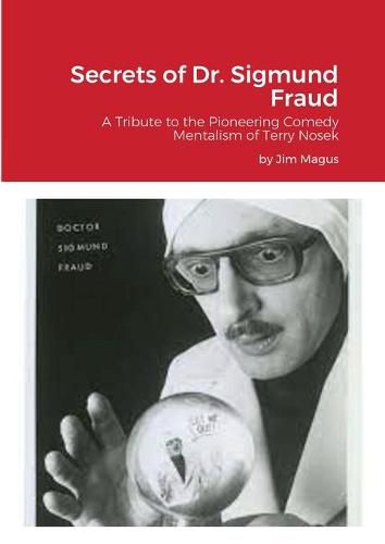 Secrets of Dr. Sigmund Fraud