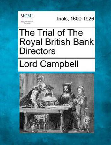 Cover image for The Trial of the Royal British Bank Directors