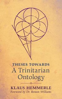 Cover image for Theses Towards A Trinitarian Ontology