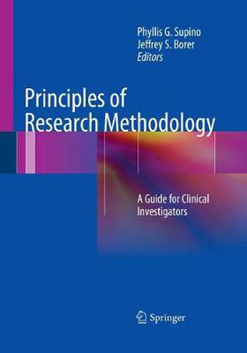 Cover image for Principles of Research Methodology: A Guide for Clinical Investigators