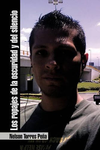 Cover image for Los Ropajes de La Oscuridad y del Silencio