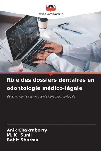 Cover image for Role des dossiers dentaires en odontologie medico-legale