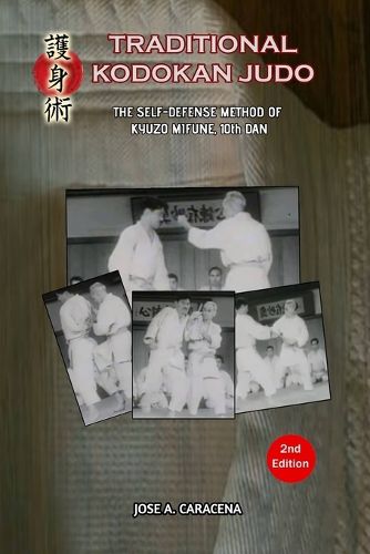 Cover image for Traditional Kodokan Judo, The self defense Method of Kyuzo Mifune (English)