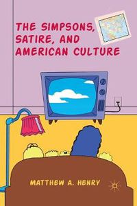 Cover image for The Simpsons, Satire, and American Culture