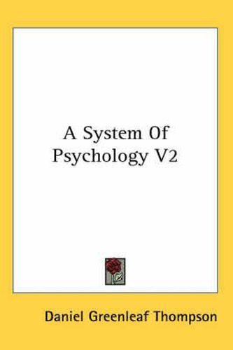 Cover image for A System Of Psychology V2