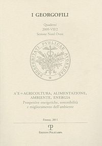 Cover image for I Georgofili: A3e = Agricoltura, Alimentazione, Ambiente, Energia: Prospettive Energetiche, Sostenibilita E Miglioramento Dell'ambiente, Milano, 25 Marzo 2009