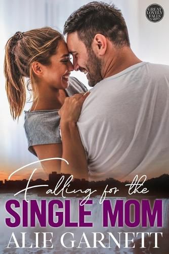 Cover image for Falling for the Single Mom