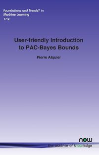 Cover image for User-friendly Introduction to PAC-Bayes Bounds