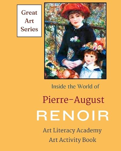 Cover image for Inside the World of Pierre-August Renior
