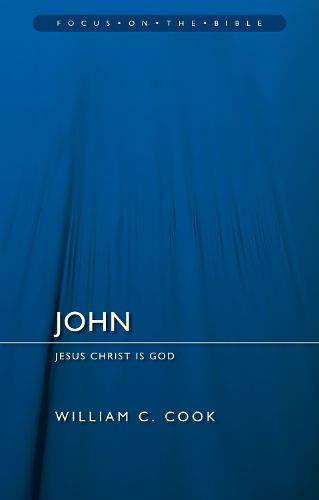 Cover image for John: Jesus Christ Is God