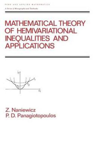 Cover image for Mathematical Theory of Hemivariational Inequalities and Applications