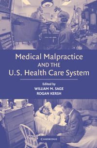 Cover image for Medical Malpractice and the U.S. Health Care System