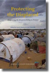 Cover image for Protecting the Displaced: Deepening the Responsibility to Protect