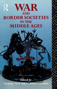 Cover image for War and Border Societies in the Middle Ages