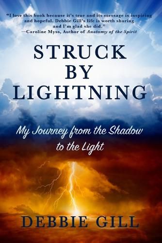 Cover image for Struck by Lightning: My Journey from the Shadow to the Light