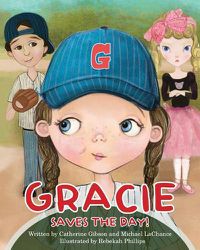 Cover image for Gracie Saves the Day!