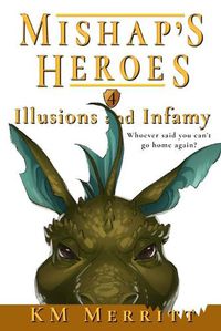 Cover image for Illusions and Infamy