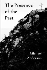 Cover image for The presence of the past