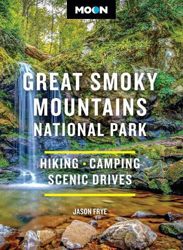 Cover image for Moon Great Smoky Mountains National Park (Fourth Edition)