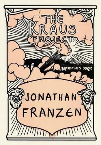 Cover image for The Kraus Project: Essays by Karl Kraus