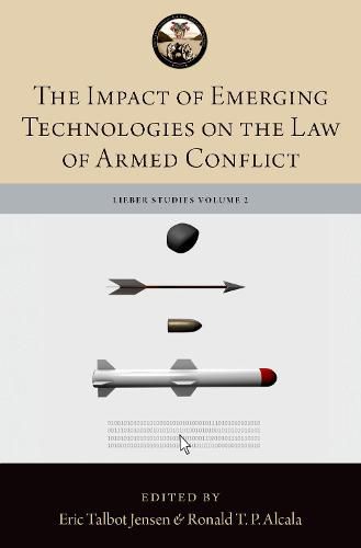 Cover image for The Impact of Emerging Technologies on the Law of Armed Conflict