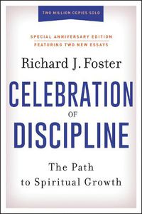 Cover image for Celebration of Discipline, Special Anniversary Edition