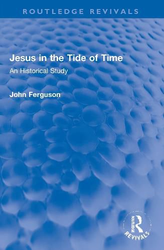 Jesus in the Tide of Time